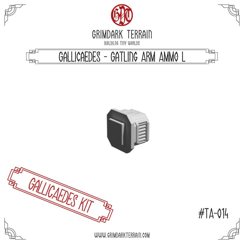 Gallicaedes - Gatling Arm Ammo L